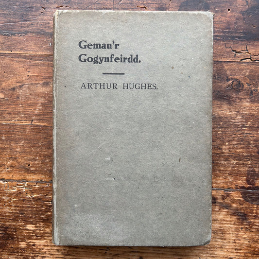 Gemau'r Gogynfeirdd - Medieval Welsh Poetry - Arthur Hughes 1910 (Preloved)