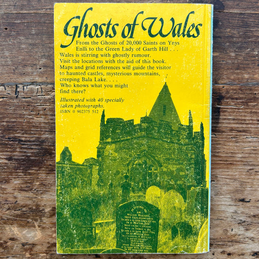 Ghosts of Wales - A Travellers' Pocket Guide - Chris Barber 1979 (Preloved)