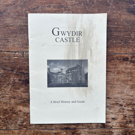 Gwydir Castle - A Brief History and Guide - 2000 (Preloved)