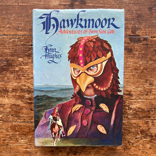 Hawkmoor - Adventures of Twm Sion Cati - Lynn Hughes 1977 (Preloved)