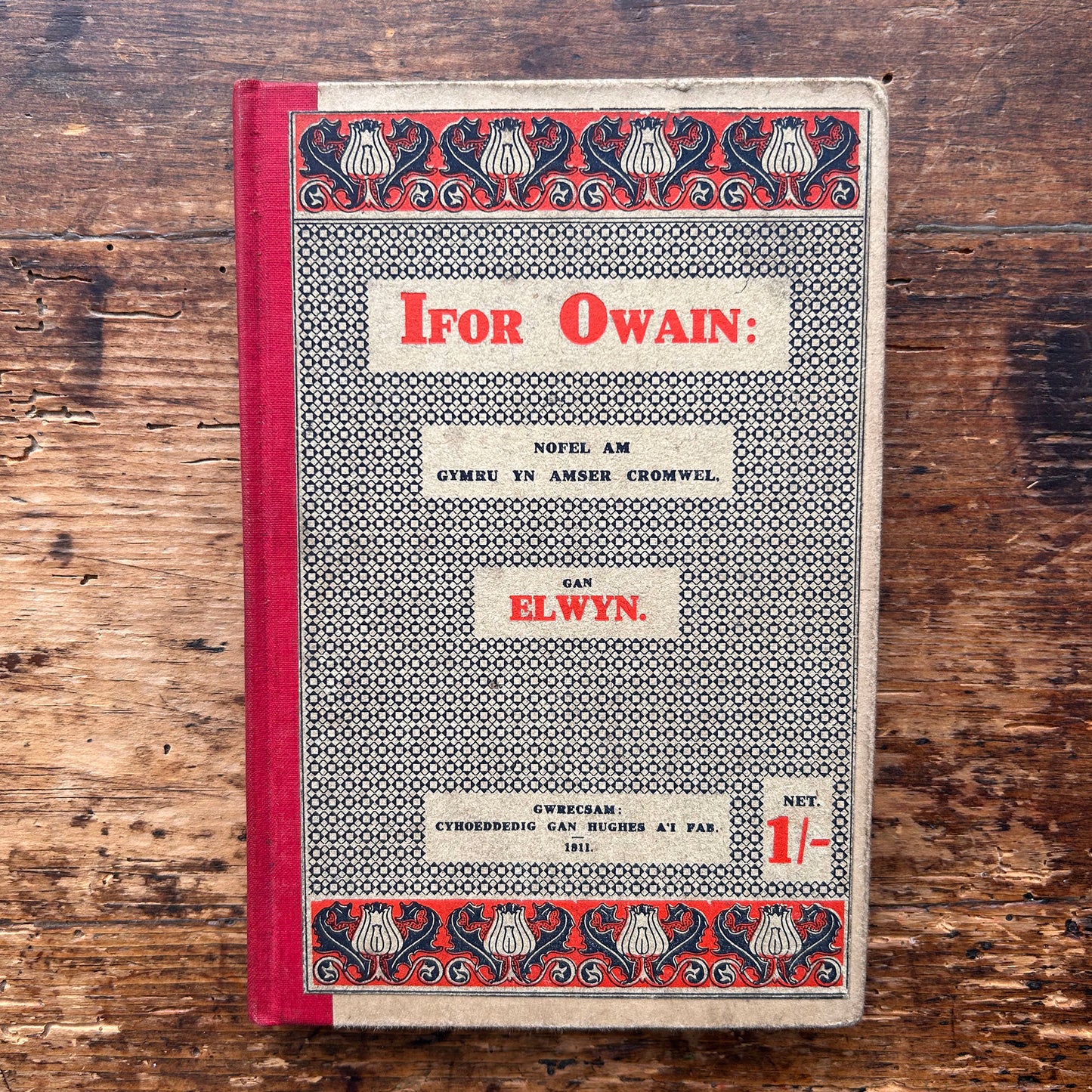 Ifor Owain - Gymru yn amser Cromwel - Elwyn - 1911 1st edition (Preloved)