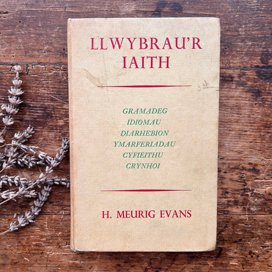 Llwybrau'r Iaith - H. Meurig Evans - 1961 1st ed. (Preloved)