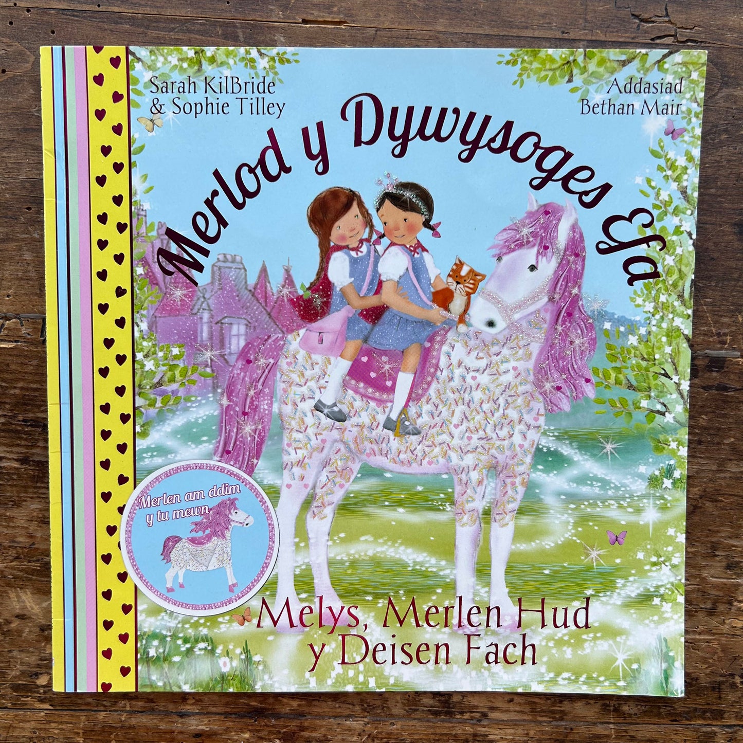 Merlod y Dywysoges Efa a Melys, Merlen Hud y Deisen Fach (Preloved)