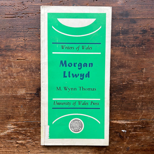 Morgan Llwyd - M. Wynn Thomas - Writers of Wales - 1984 (Preloved)