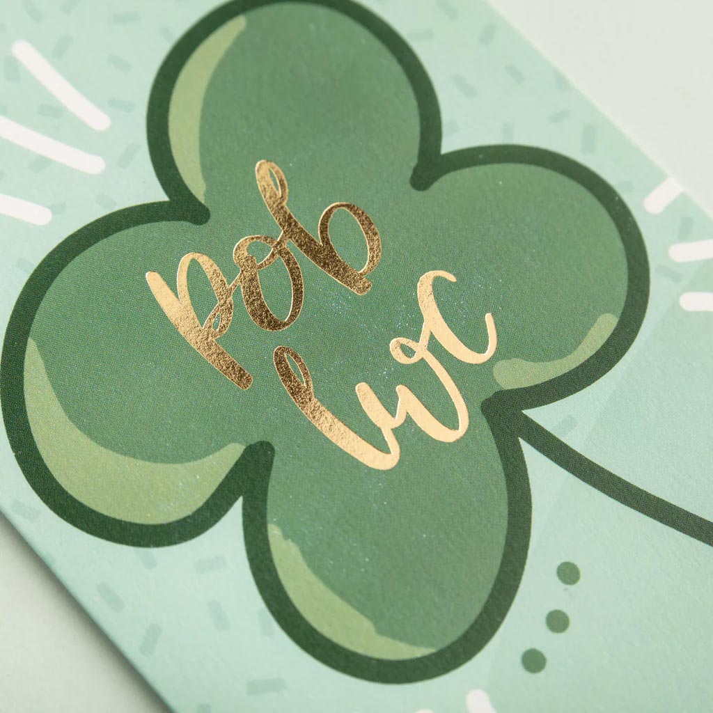 Greeting Card - Foiled - Pob Lwc / Good Luck - Clover