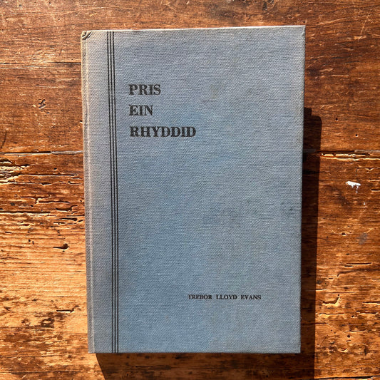 Pris Ein Rhyddid - Trebor Lloyd Evans - 1962 (Preloved)