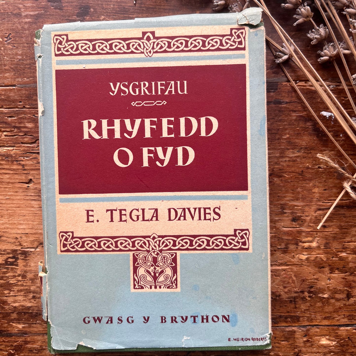 Nedw - E. Tegla Davies - Byrddau Glas - 1922 (Wedi'i ail-law)