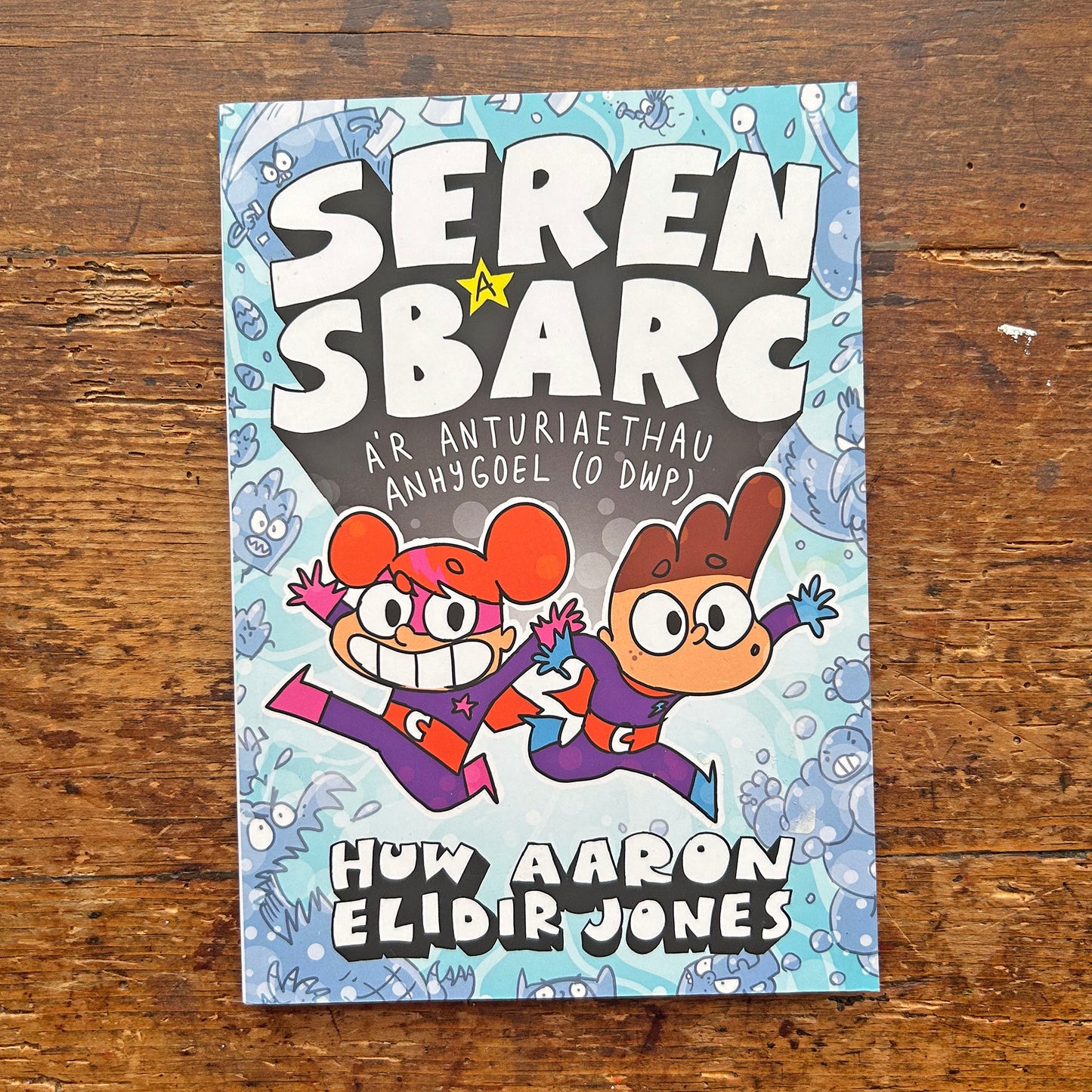 Seren a Sbarc - a'r Anturiaethau Anhygoel (O Dwp) (Preloved)