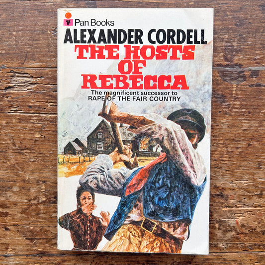 The Hosts of Rebecca - Alexander Cordell (Preloved)