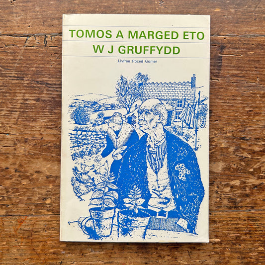 Tomos a Marged Eto - W. J. Gruffydd - 1973 (Preloved)