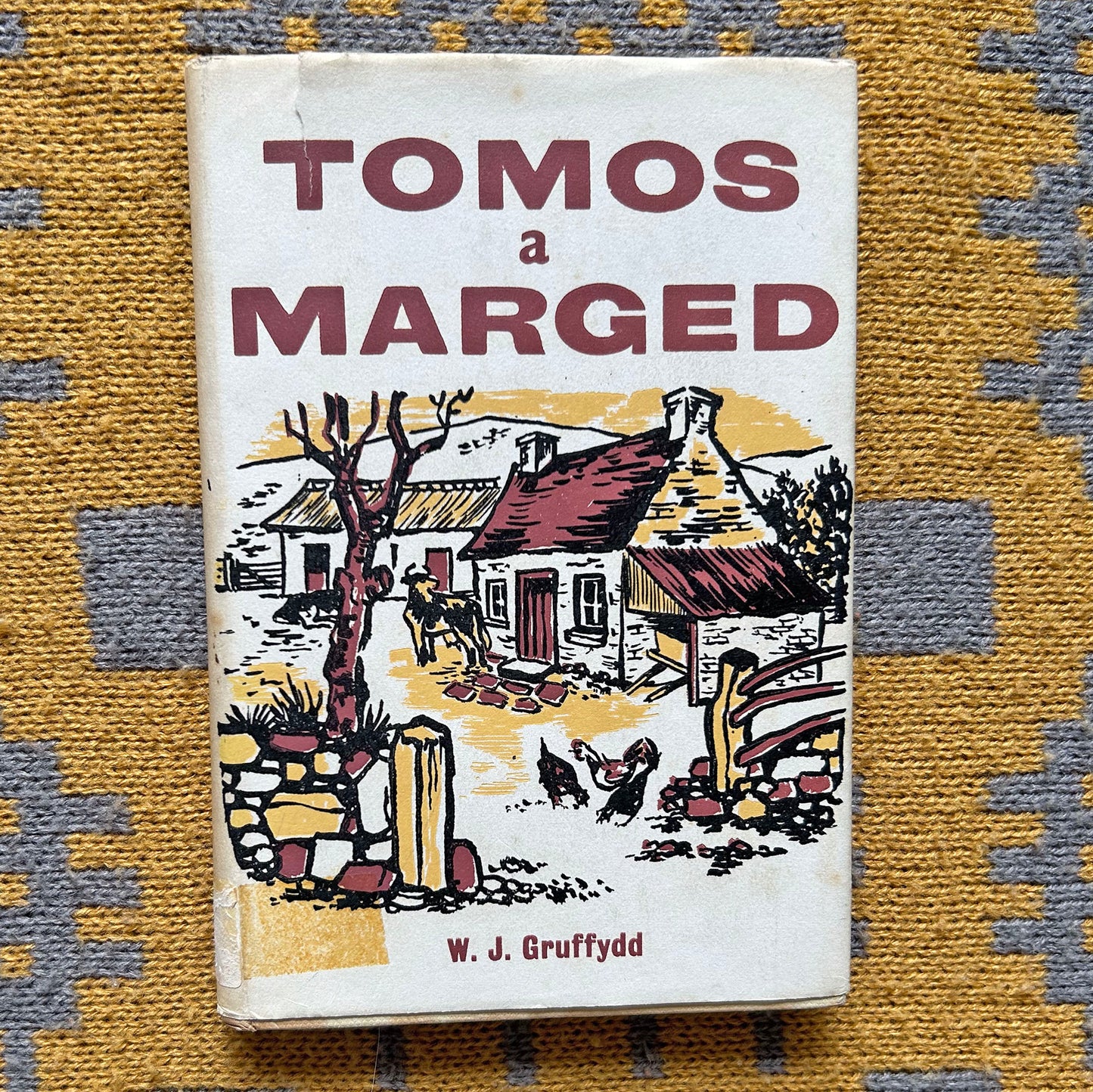 Tomos a Marged - W. J. Gruffydd - 1965 1st ed. (Preloved)