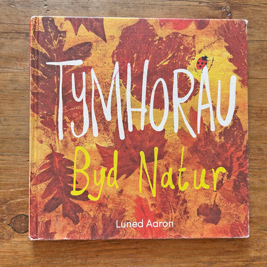 Tymhorau Byd Natur - Welsh Seasons - Luned Aaron (Preloved)