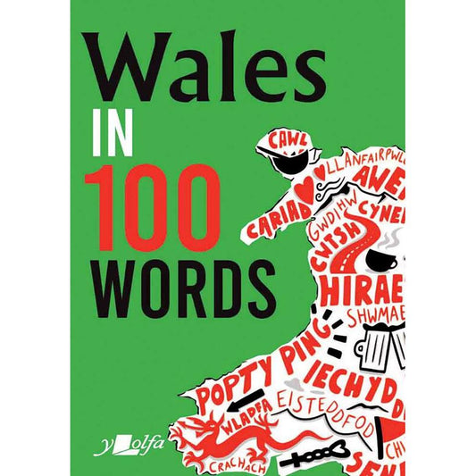 Wales in 100 Words - Garmon Gruffudd & Osian Roberts