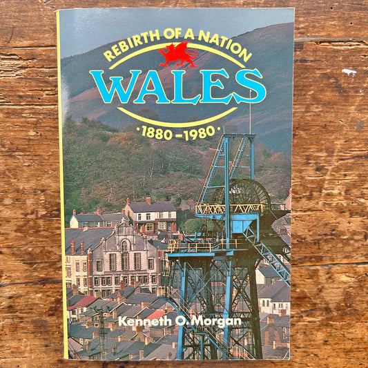 Wales - Rebirth of a Nation - 1880-1980 (Preloved)
