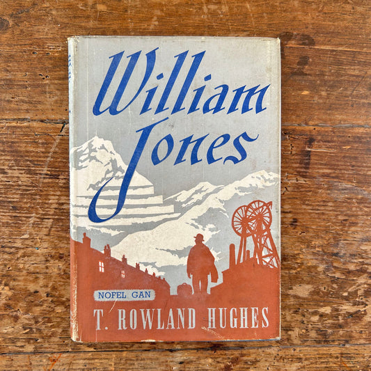 William Jones - Nofel Gan T. Rowland Hughes - 1951 (Preloved)