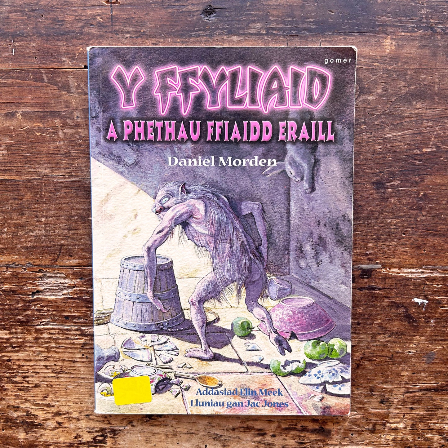 Y Ffyliaid - A Phethau Ffiaidd Eraill - Daniel Morden (Preloved)