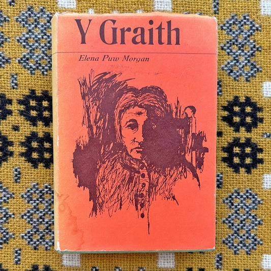 Y Graith - Elena Puw Morgan - 1968 (Preloved)