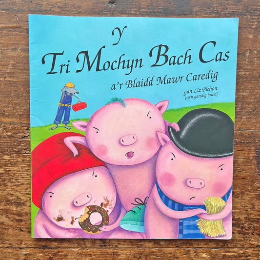 Y Tri Mochyn Bach Cas a'r Blaidd Mawr Caredig (Preloved)