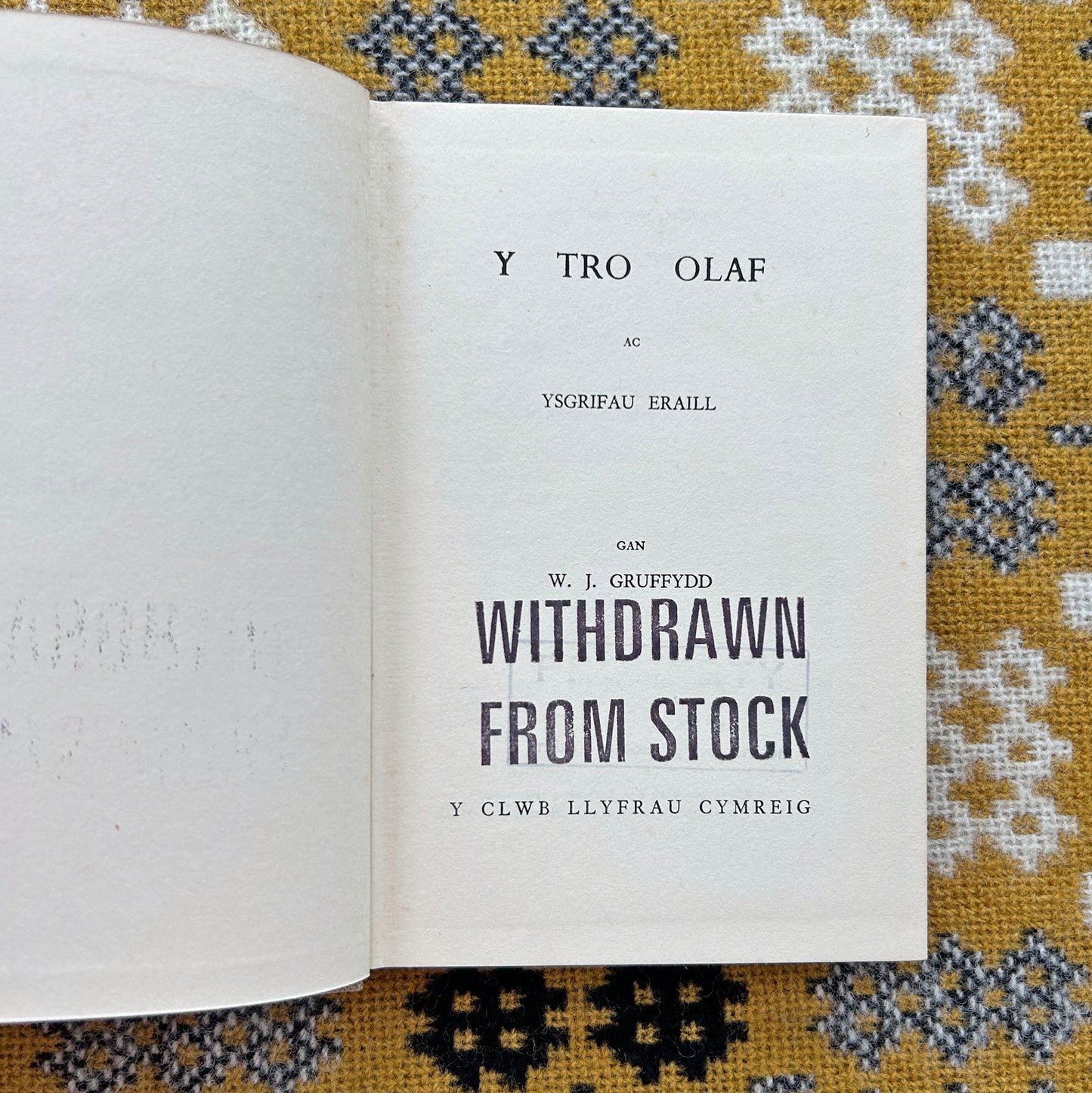 Y Tro Olaf: Ac Ysgrifau Eraill - W. J. Gruffydd - 1939 (Preloved)