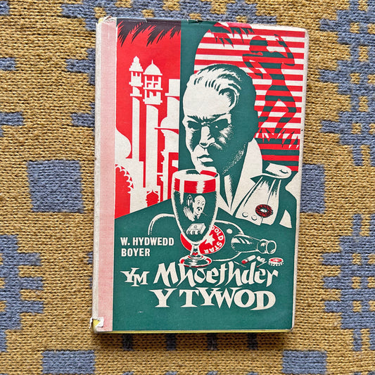 Ym Mhoethder Y Tywod - W. Hydwedd  Boyer - 1960 (Preloved)