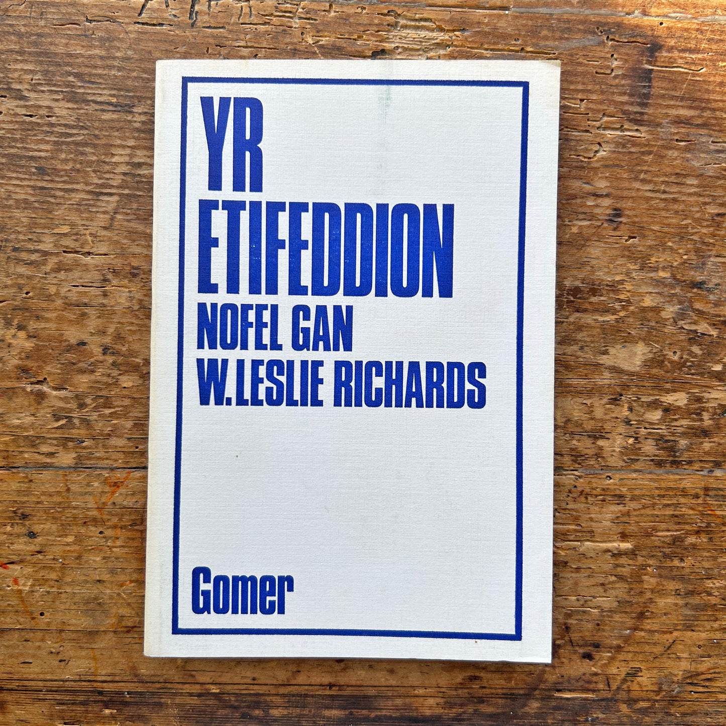 Yr Etifeddion - W. Leslie Richards (Preloved)
