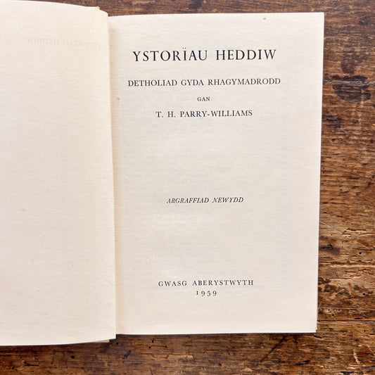 Ystoriau Heddiw - T. H. Parry Williams - 1959 (Preloved)