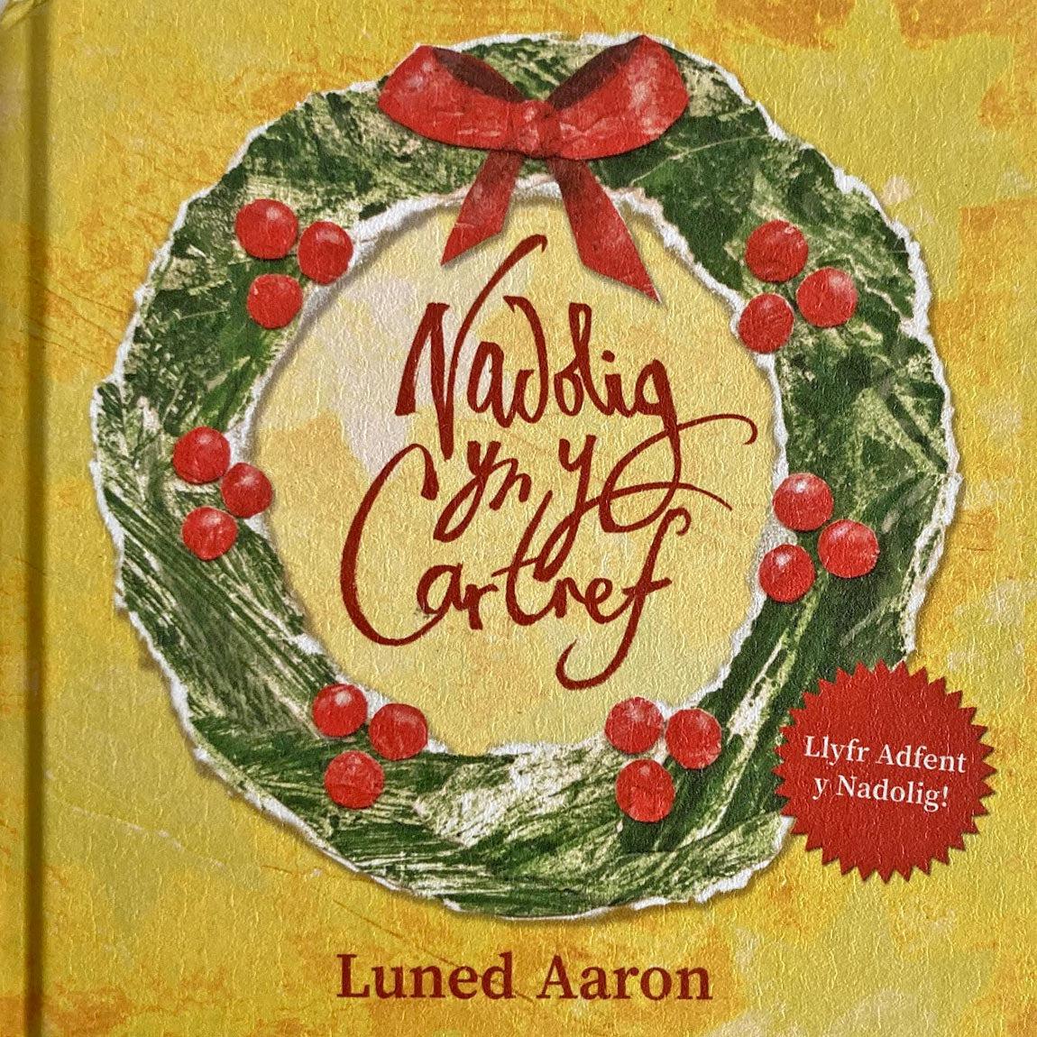 Nadolig yn y Cartref - Christmas at Home - Luned Aaron