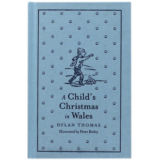 A Child's Christmas in Wales - Dylan Thomas - Gift Edition