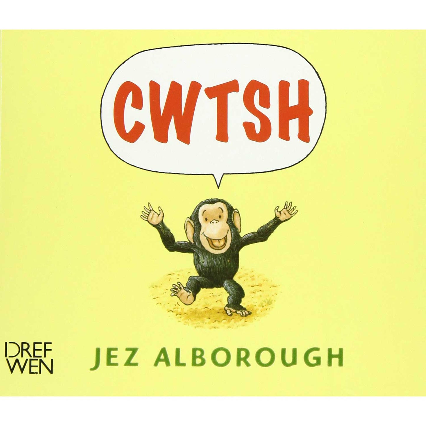 Cwtsh / Cwtch - Jez Alborough - Welsh Baby Book