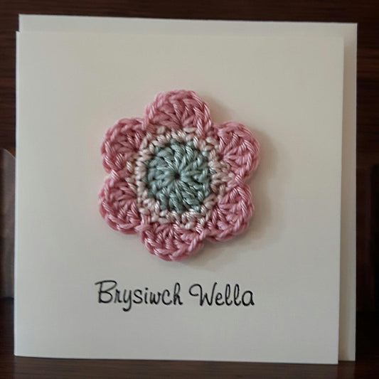 Card - Handmade Crochet - Brysiwch Wella - Get Well Soon