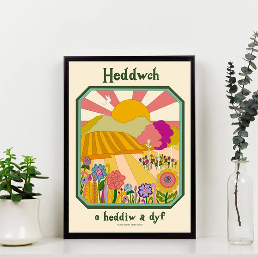 Poster Print - Heddwch o Heddiw a Dyf - Peace Grows from Today - A2